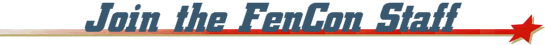 Join the FenCon Staff