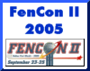 FenCon II - 2005